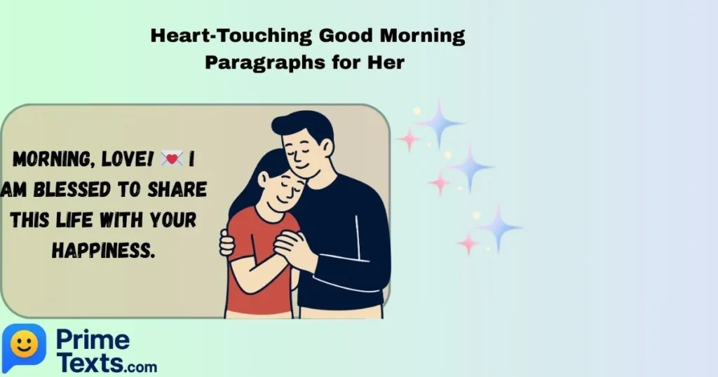 Heart Touching Good Morning Paragraphs For Her