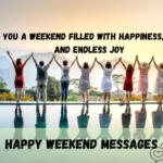 Happy Weekend Messages
