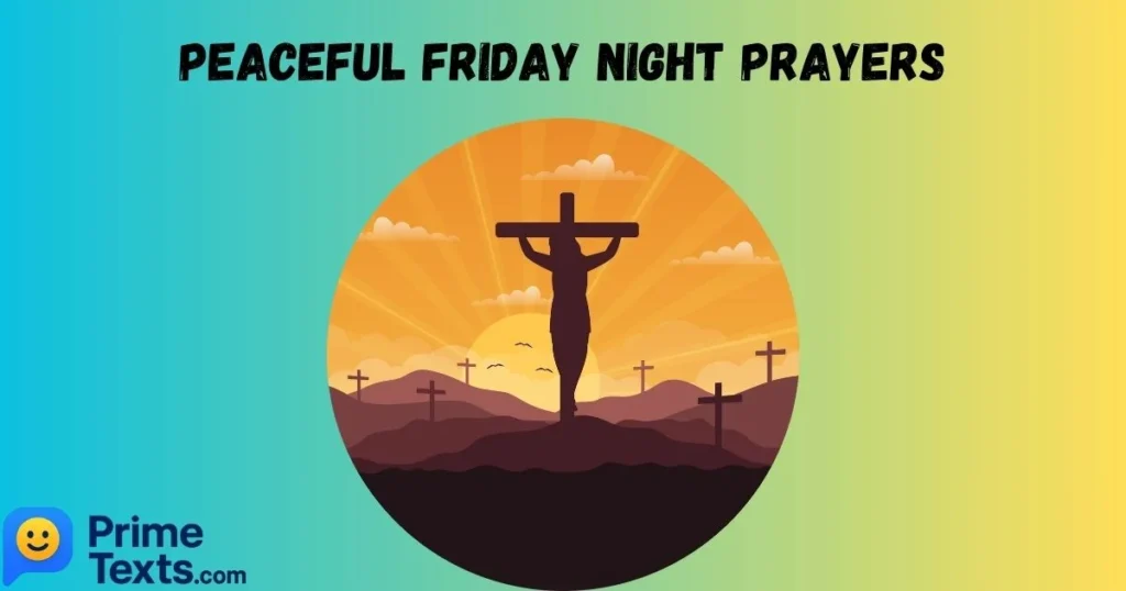 Peaceful Friday Night Prayers