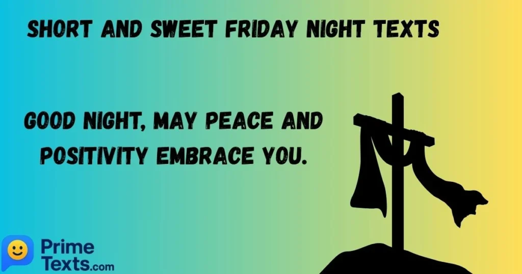 Short And Sweet Friday Night Texts