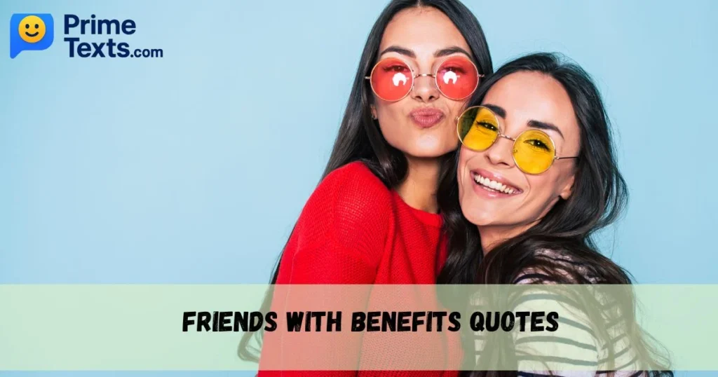 Friends With Benefits Quotes