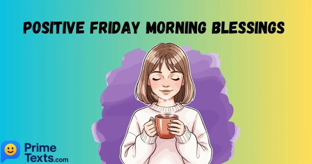 Positive Friday Morning Blessings