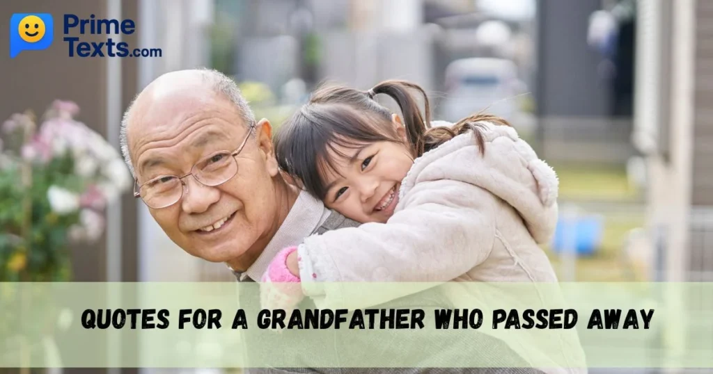 Quotes For A Grandfather Who Passed Away