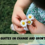 Quotes On Change And Growth
