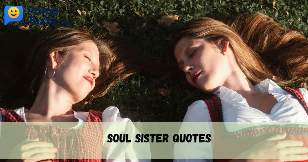 Soul Sister Quotes