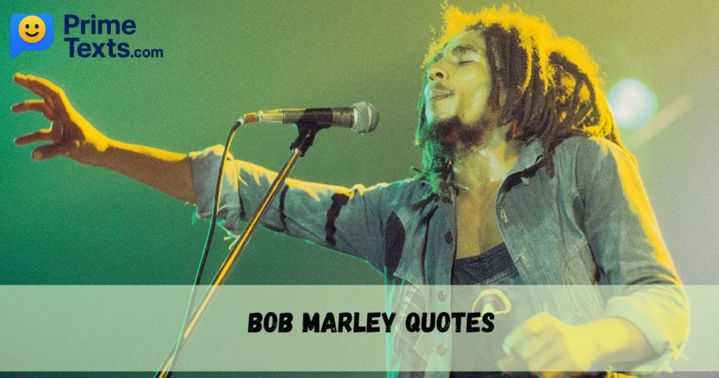 Bob Marley Quotes