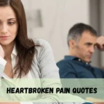 Heartbroken Pain Quotes