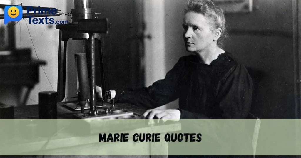 Marie Curie Quotes