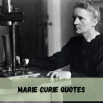 Marie Curie Quotes