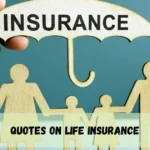 Quotes On Life Insurance
