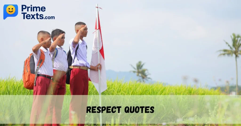 Respect Quotes