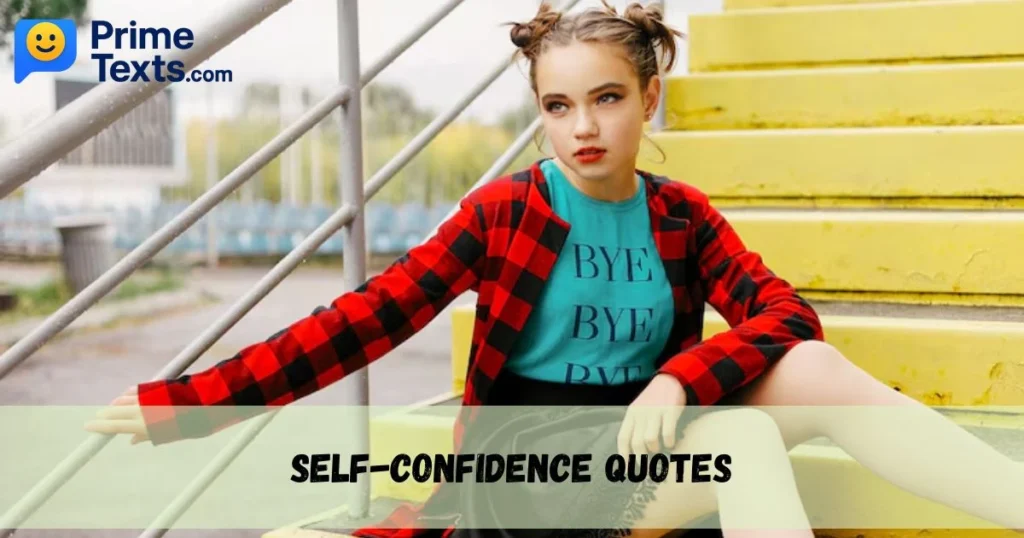 Self Confidence Quotes