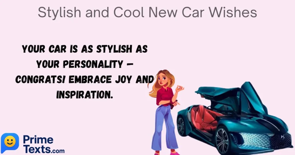 Stylish And Cool New Car Wishes