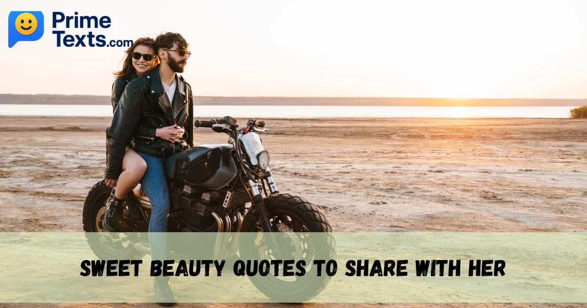 Sweet Beauty Quotes To Share With Her