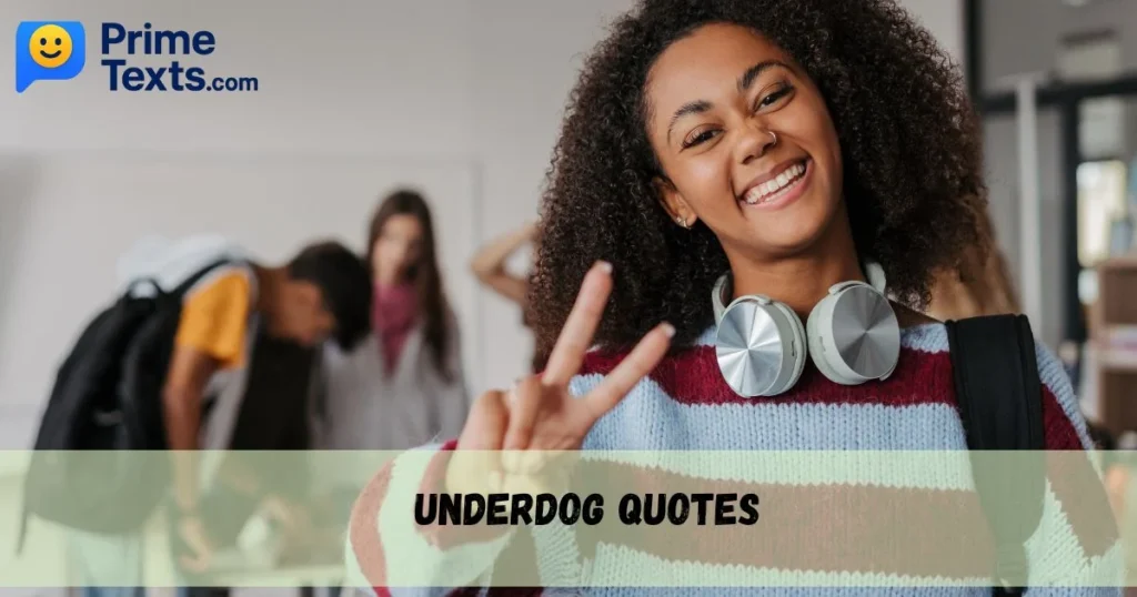 Underdog Quotes