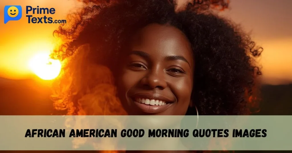 African American Good Morning Quotes Images