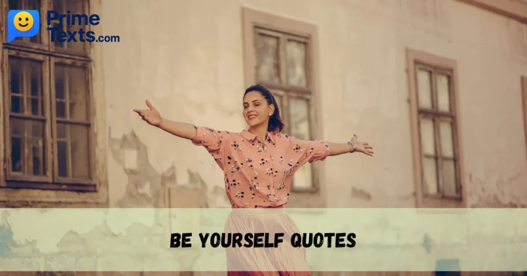 Be Yourself Quotes