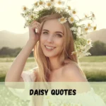 Daisy Quotes
