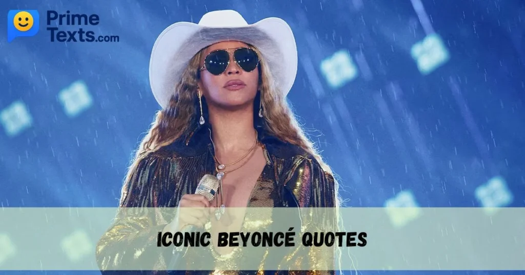 Iconic Beyonce Quotes