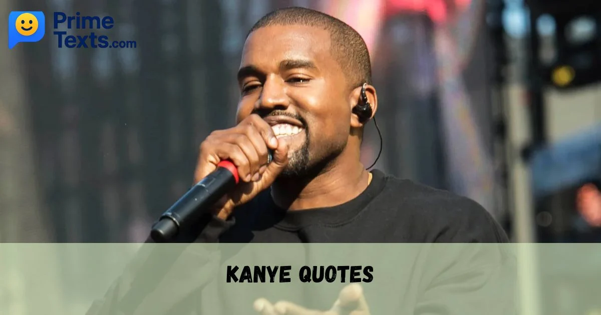 Kanye Quotes