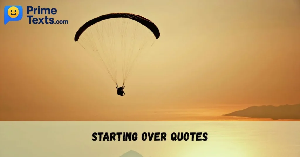 Starting Over Quotes