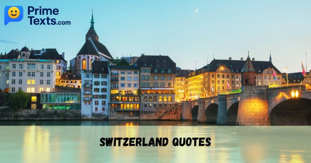 Switzerland Quotes