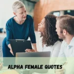 Alpha Female Quotes 1
