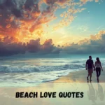 Beach Love Quotes