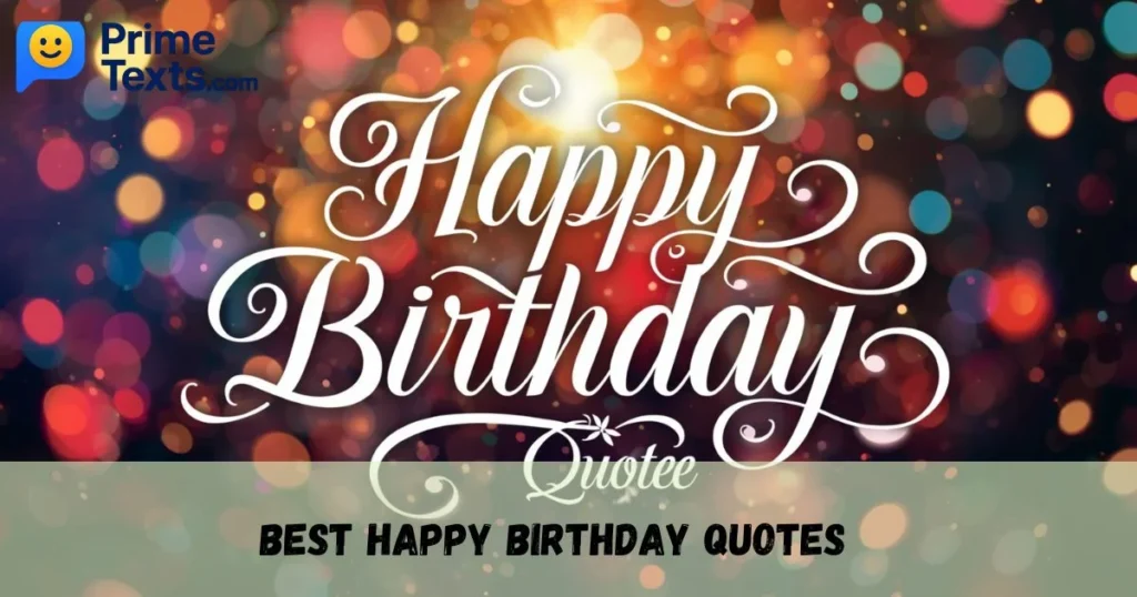 Best Happy Birthday Quotes