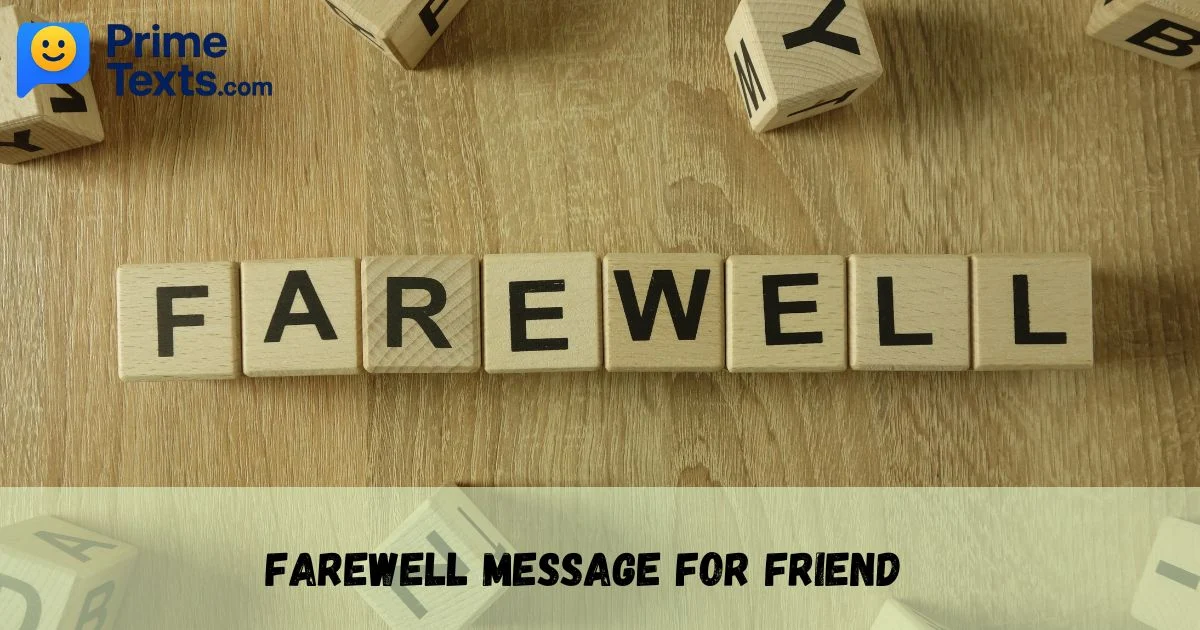 Farewell Message For Friend