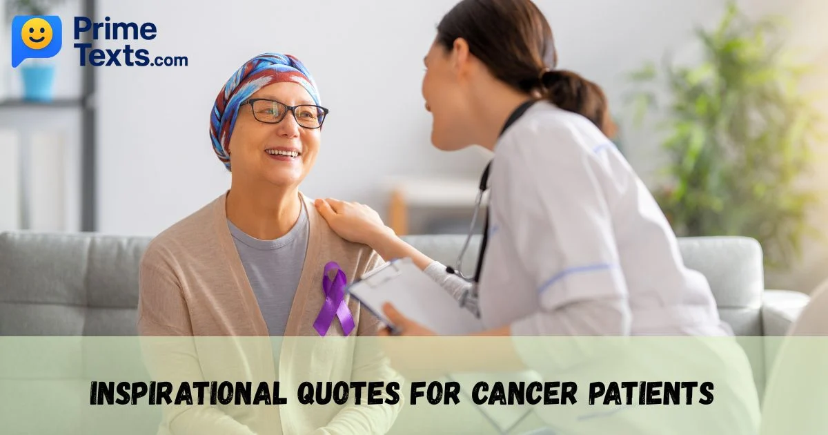 Inspirational Quotes For Cancer Patients