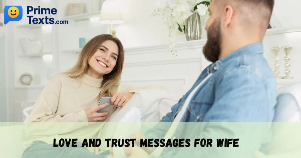 Love And Trust Messages For Wife