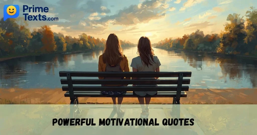Powerful Motivational Quotes