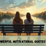 Powerful Motivational Quotes