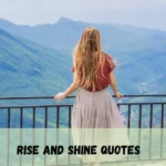 Rise And Shine Quotes