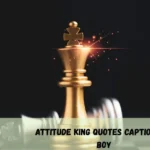 Attitude King Quotes Caption For Boy