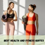 Best Health And Fitness Quotes