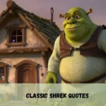 Classic Shrek Quotes