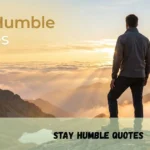 Stay Humble Quotes